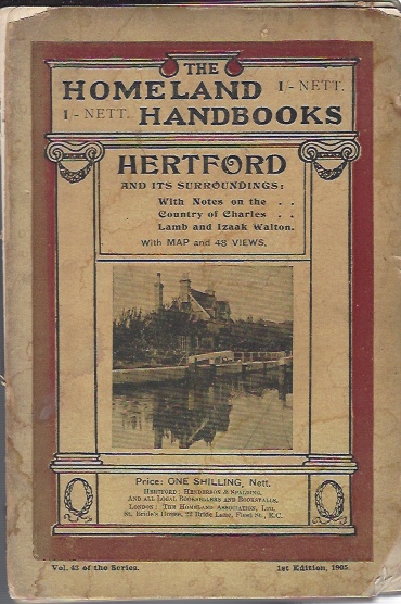 Hertford and its surroundings. With notes on the country of Charles Lamb and Izaak Walton . With forty-eight illustrations by A.V. Elsden. With a chapter on Haileybury College
