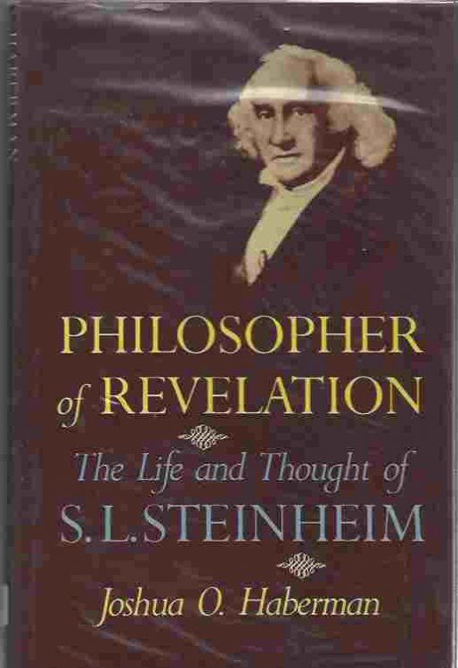 Philosopher of Revelation Life and Thought of S.L. Steinheim