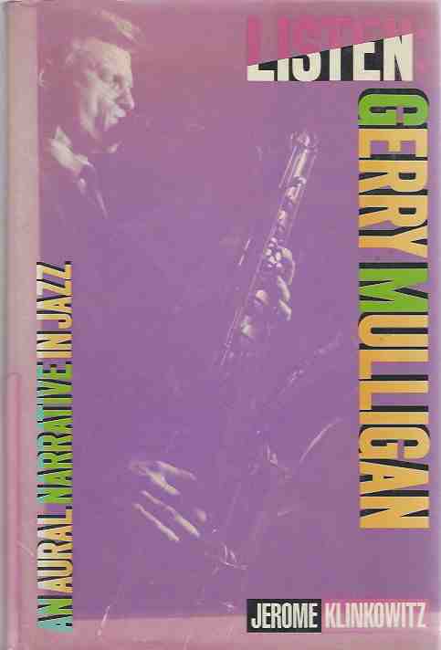 Listen. Gerry Mulligan - An Aural Narrative in Jazz