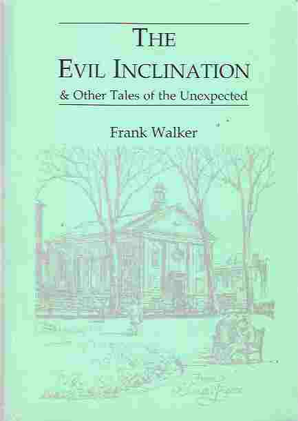 The Evil Inclination & Other Tales of the Unexpected