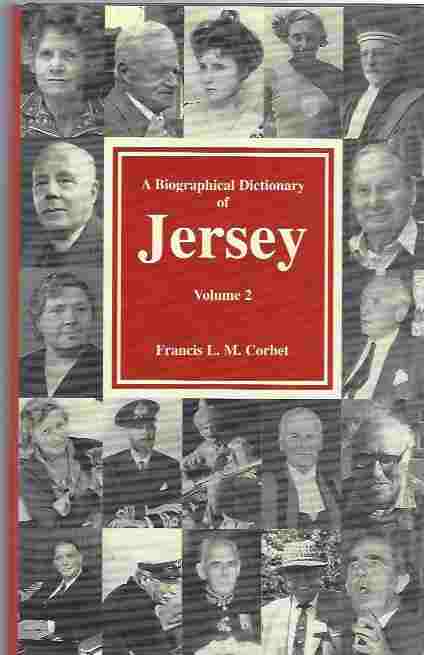 A Biographical Dictionary of Jersey, Vol. 2