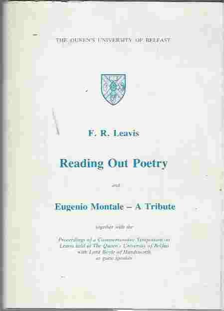 Reading Out Poetry Eugenio Montale - A Tribute - With Proceedings of a Commemorative Symposium on Leavis