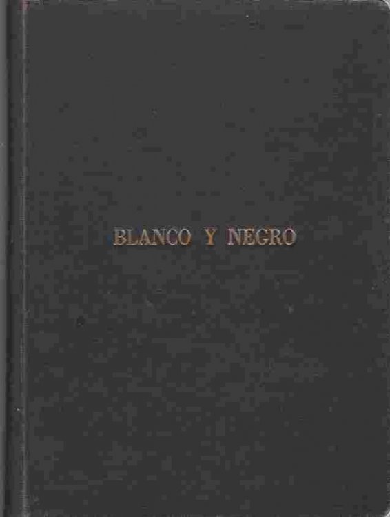 Blanco y Negro Revista Ilustrada. Bound volume, various issues of 1914
