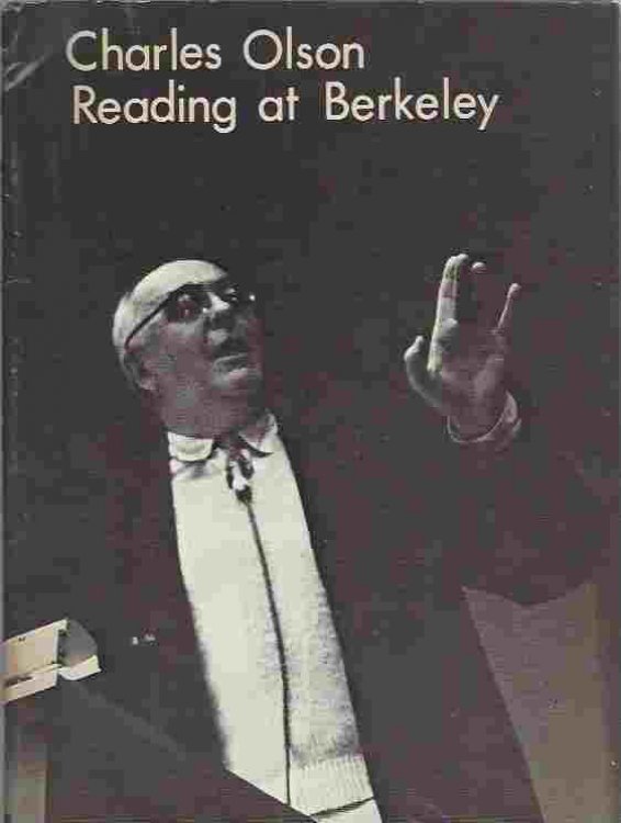 Charles Olson Reading at Berkeley