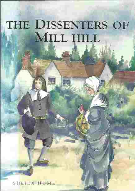 The Dissenters of Mill Hill