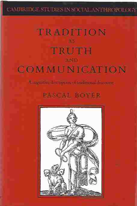Tradition as Truth and Communication A Cognitive Description of Traditional Discourse