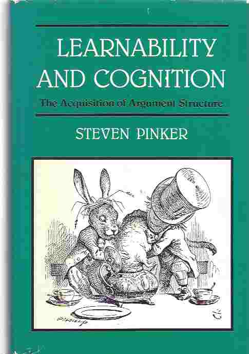 Learnability and Cognition -- The Acquisition of Argument Structure