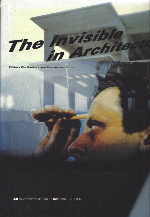 The Invisible in Architecture
