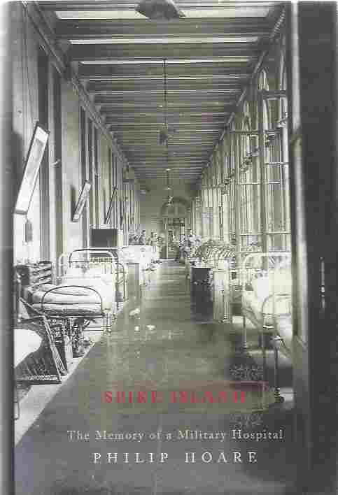 Image for Spike Island The Memory of a Military Hospital Spike Island The Memory of a Military Hospital