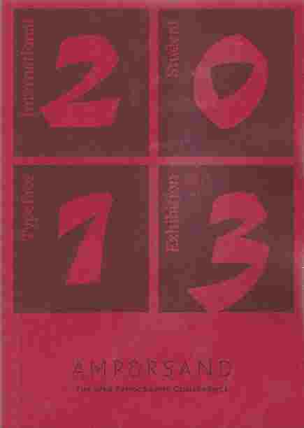 Image for 2013 International Student Typeface Exhibition Ampersand - The Web Typography Conference 2013 International Student Typeface Exhibition Ampersand - The Web Typography Conference