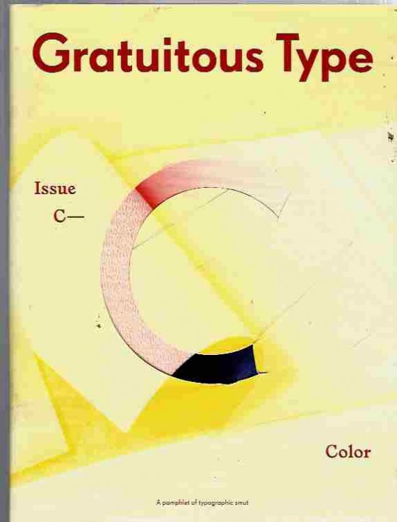 Image for Gratuitous Type, Issue C. A Pamphlet of Typographic Smut Gratuitous Type, Issue C. A Pamphlet of Typographic Smut