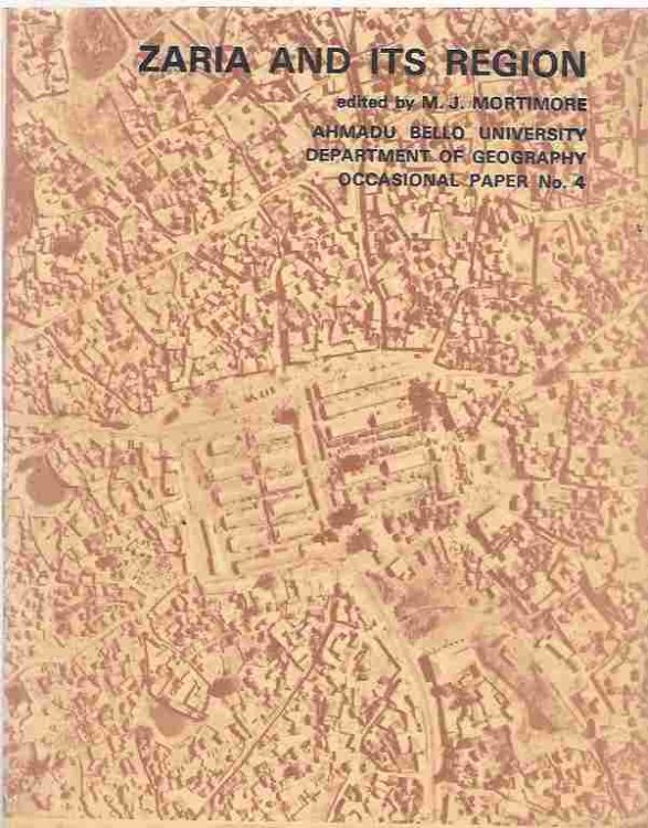 Image for Zaria And Its Region A Nigerian Savanna City And Its Environs Zaria And Its Region A Nigerian Savanna City And Its Environs