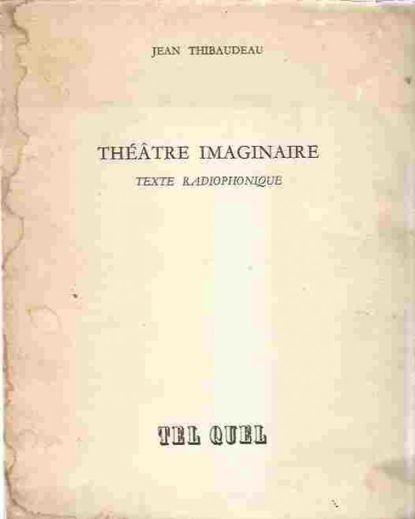 Theatre Imaginaire : Texte Radiophonique