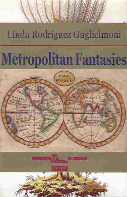Metropolitan Fantasies