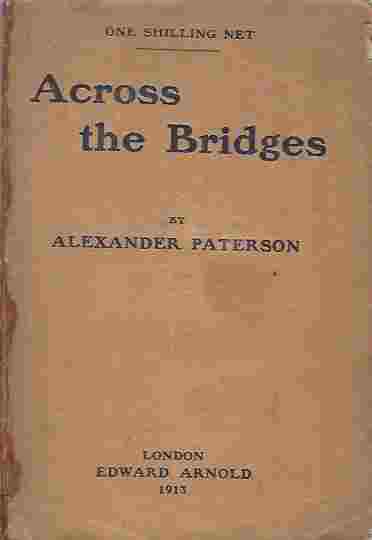 Across the Bridges : Or Life by the South London River-Side