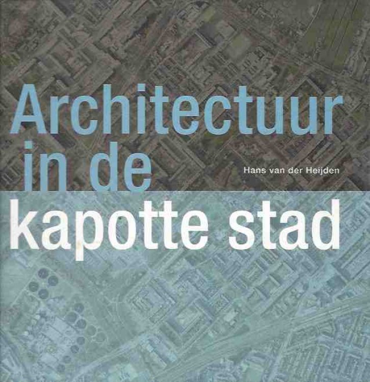 Architectuur in De Kapotte Stad