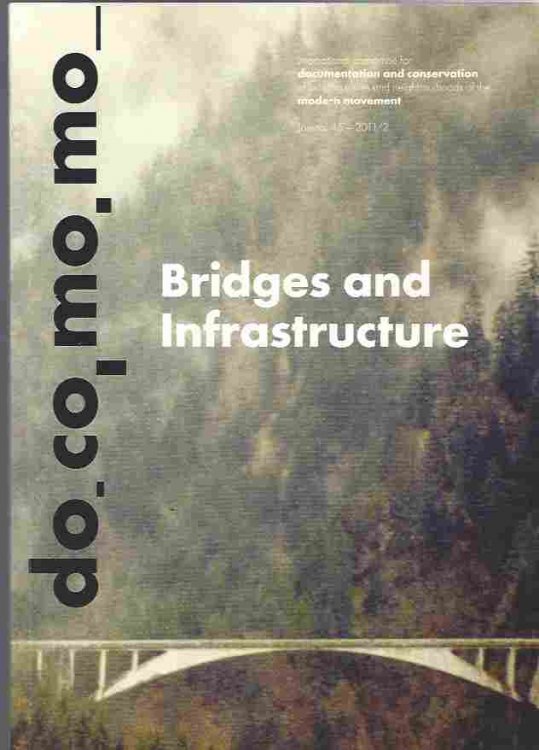 Docomomo Journal 45 Bridges and Infrastructures