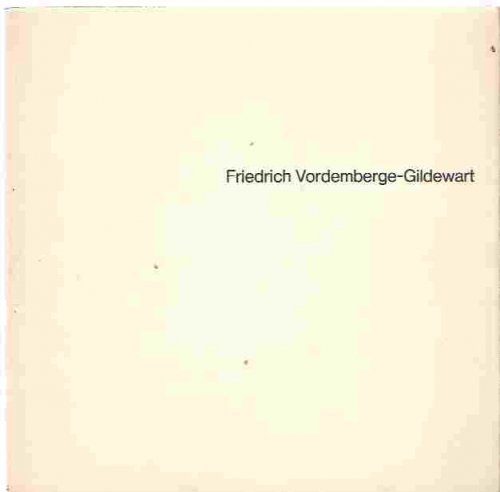 Friedrich Vordemberge-Gildewart: catalogue of exhibition; Botrop 3 February - 9th March; Hanover 13th April - 18th May 1980