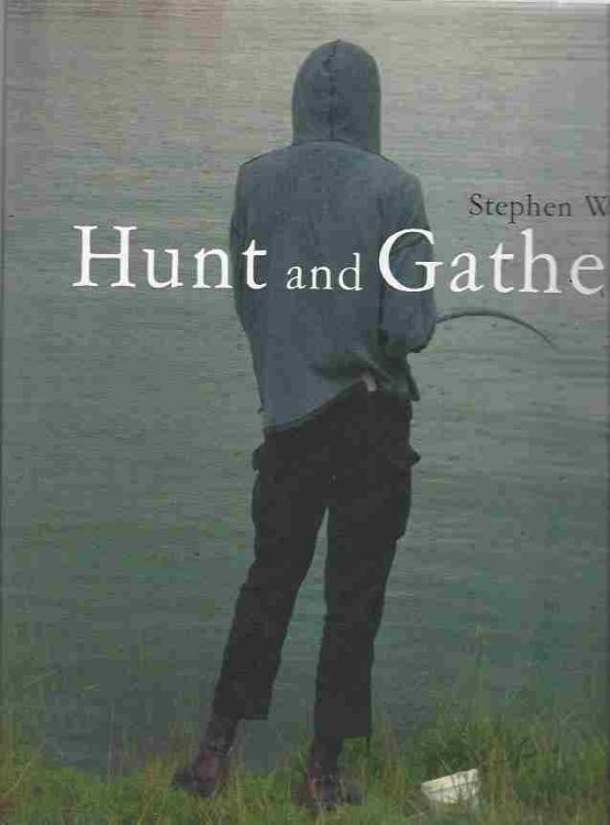 Stephen Waddell Hunt and Gather