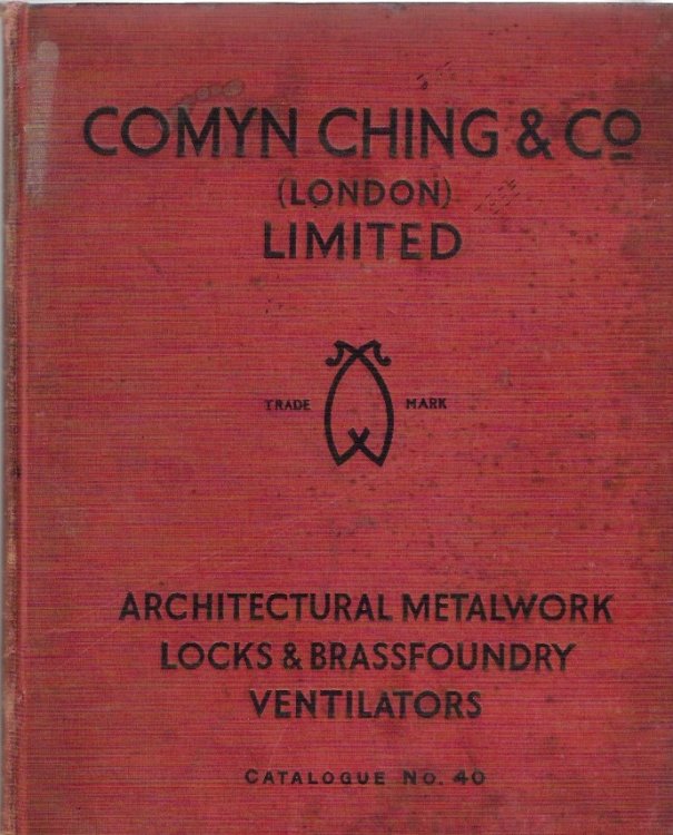 Architectural Metalworkers, Specialists in Ironmongery, Craftsmewn in Brass, Bronze, Iron and Lead. Catalogue No 40