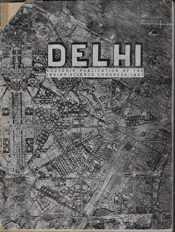 Delhi, Souvenir Publication of the Indian Science Congress, 1947