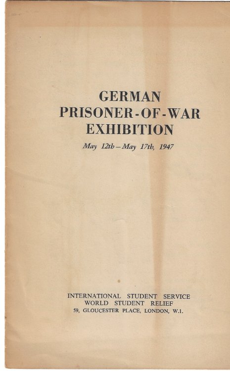 German Prisoner-of-War Exhibition May12th -- May 17th, 1947