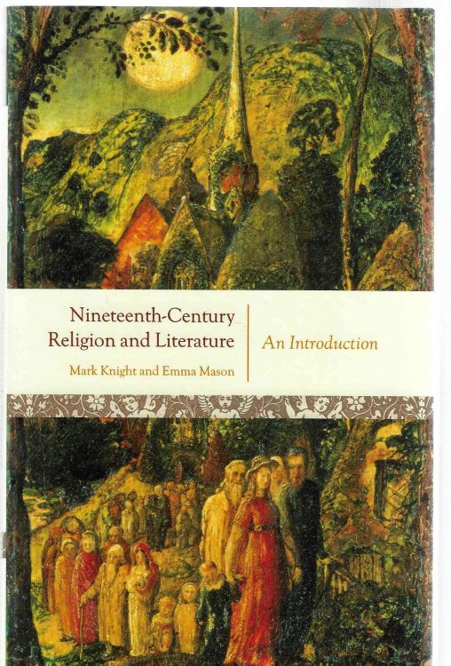 Nineteenth-Century Religion and Literature An Introduction