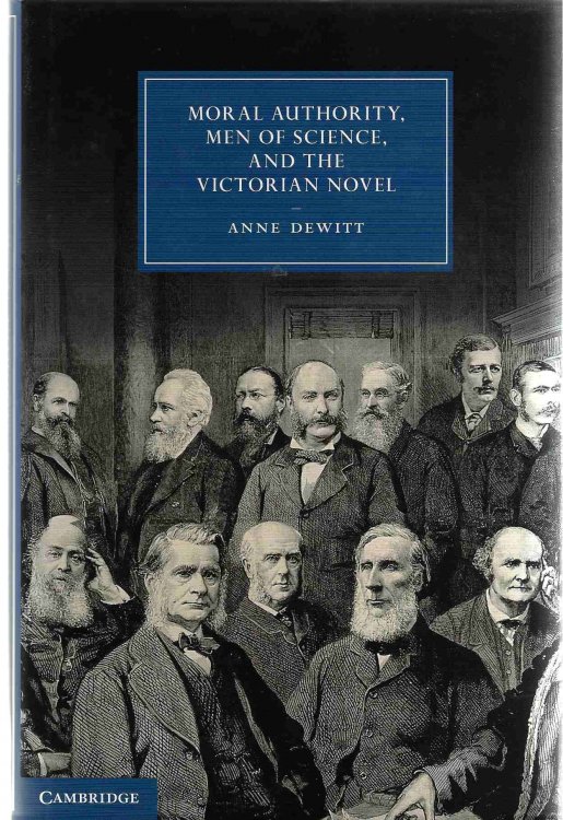 Moral Authority, Men of Science, and the Victorian Novel
