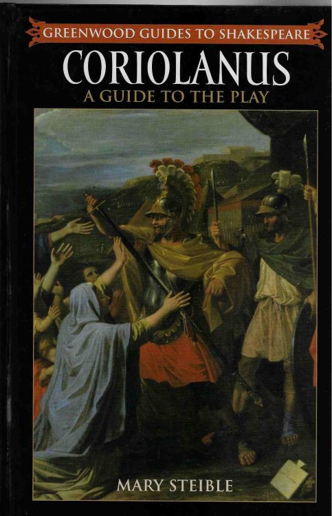 Coriolanus A Guide to the Play