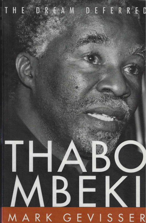Thabo Mbeki The Dream Deferred