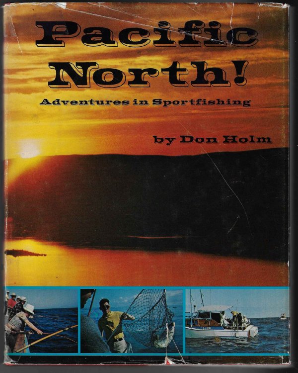 Pacific North Sea Trails for the Sportsman on the North Pacific Rim