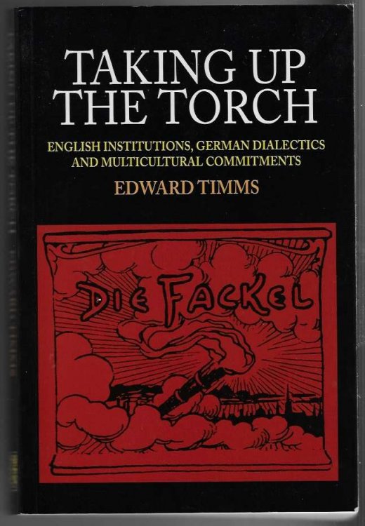 Taking Up the Torch English Institutions, German Dialectics, and Multicultural Commitments