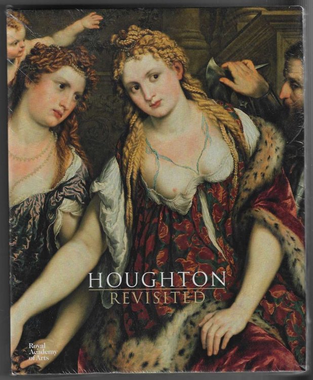 Houghton Revisited The Walpole Masterpieces from Catherine the Great's Hermitage