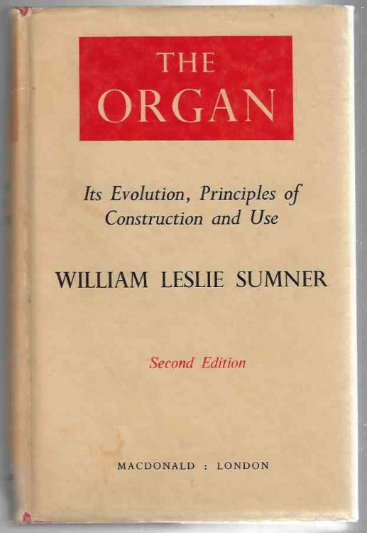 The Organ Its Evolution, Principals of Construction and Use