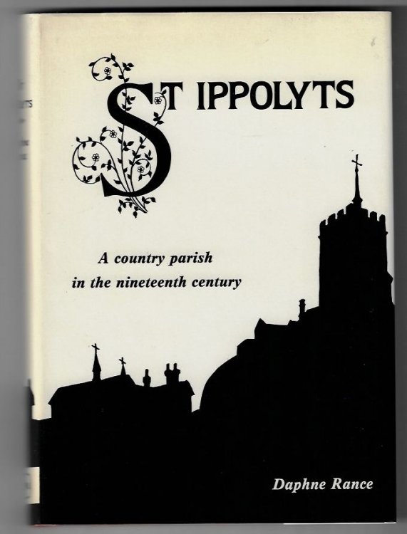 St. Ippolyts [signed copy] A Country Parish in the Nineteenth Century