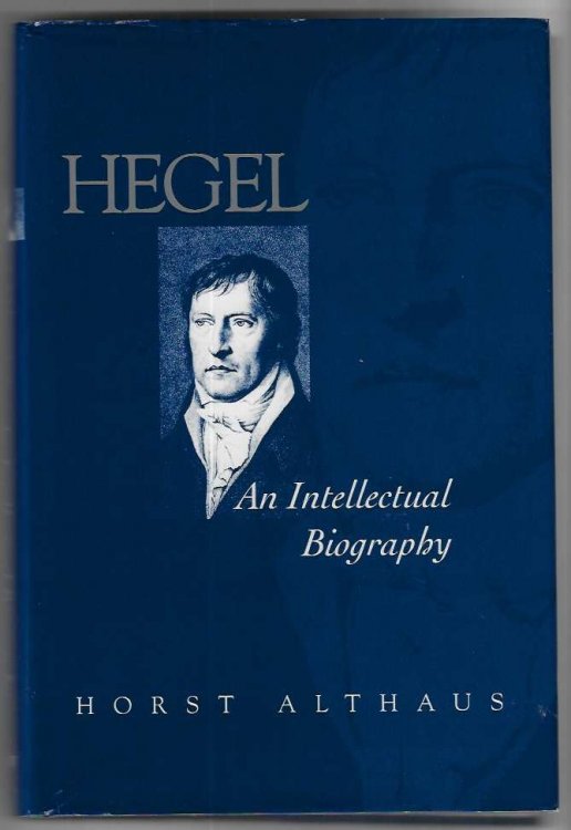 Hegel An Intellectual Biography