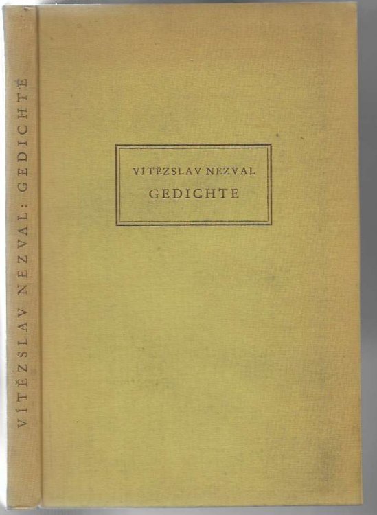 Vtezslav Nezval - Gedichte Nachgedichtet und ausgewhlt von Otto Eisner und Hans Schnhof
