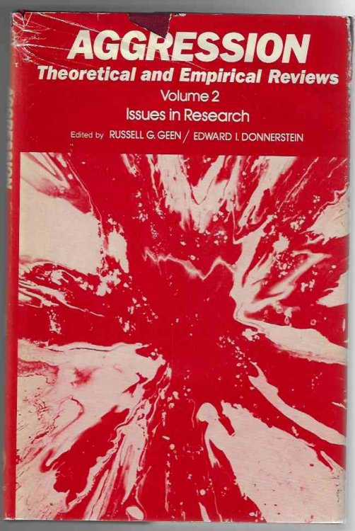 Aggression. Theoretical and Empirical Reviews. Vol 2, Issues in Research