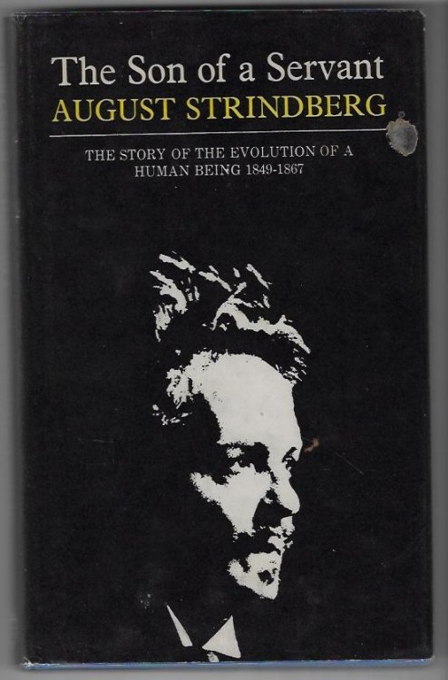 The Son of a Servant The Story of the Evolution of a Human Being (1849-1867)