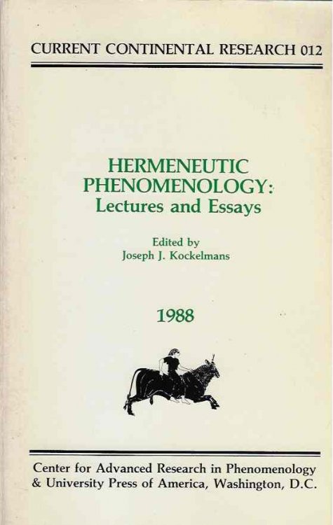 Hermeneutic Phenomenology Lectures and Essays