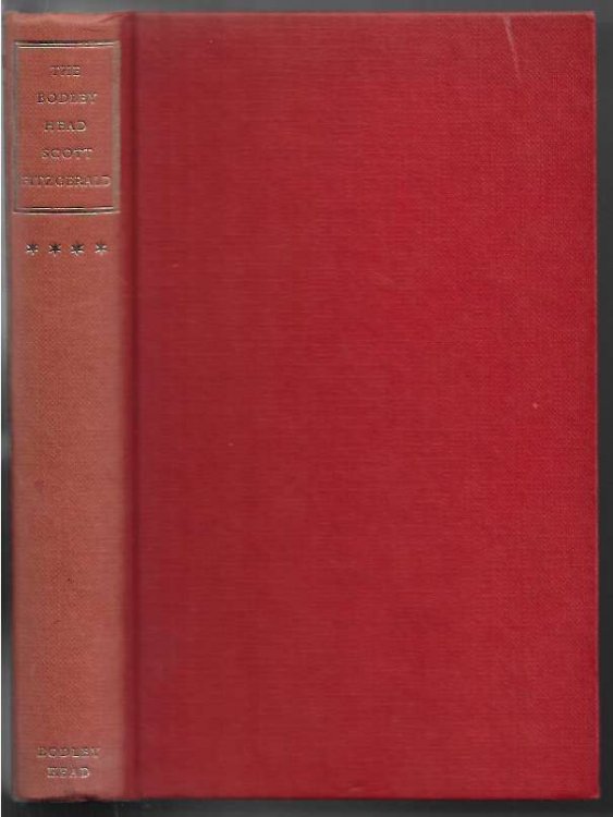 The Bodley Head Scott Fitzgerald Vol. IV, 4 The Beautiful and Damned and Two Short Stories (The Rough Crossing; Babylon Revisited)