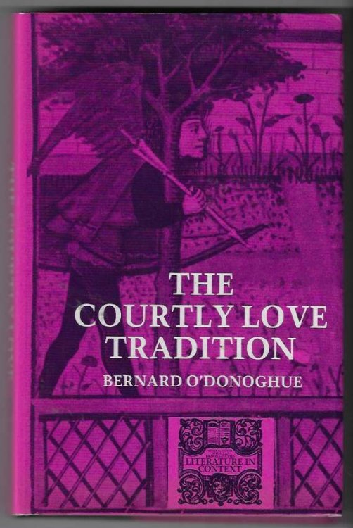 The Courtly Love Tradition