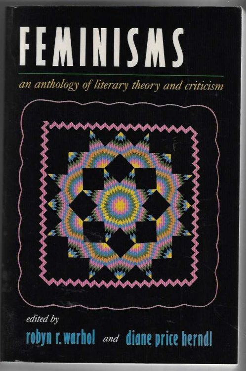 Feminisms An Anthology of Literary Theory and Criticism