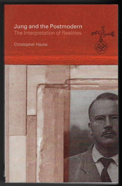 Jung and the Postmodern The Interpretation of Realities