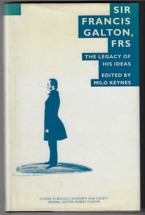 Sir Francis Galton, FRS The Legacy of His Ideas