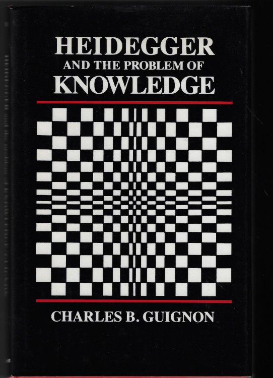 Image for Heidegger and the Problem of Knowledge Heidegger and the Problem of Knowledge