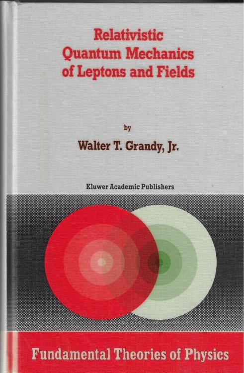 Relativistic Quantum Mechanics of Leptons and Fields 41