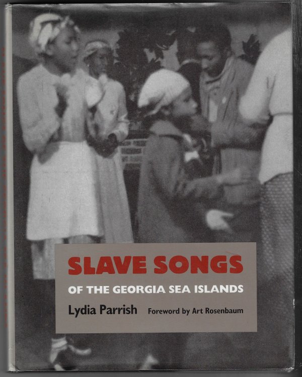 Slave Songs of the Georgia Sea Islands