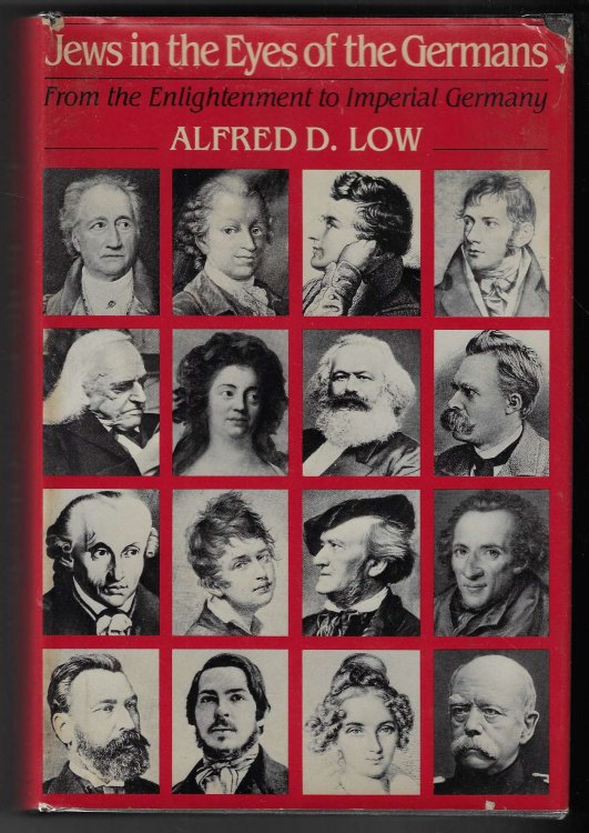 Jews in the Eyes of the Germans From the Enlightenment to Imperial Germany