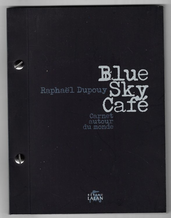 Blue Sky Cafe Carnet Autour du Monde